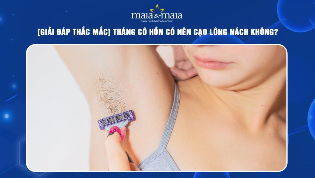 tháng cô hồn có nên cạo lông nách không