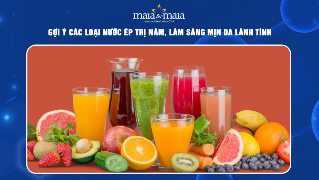 Gợi ý các loại nước ép trị nám, làm sáng mịn da lành tính 1 nước ép trị nám