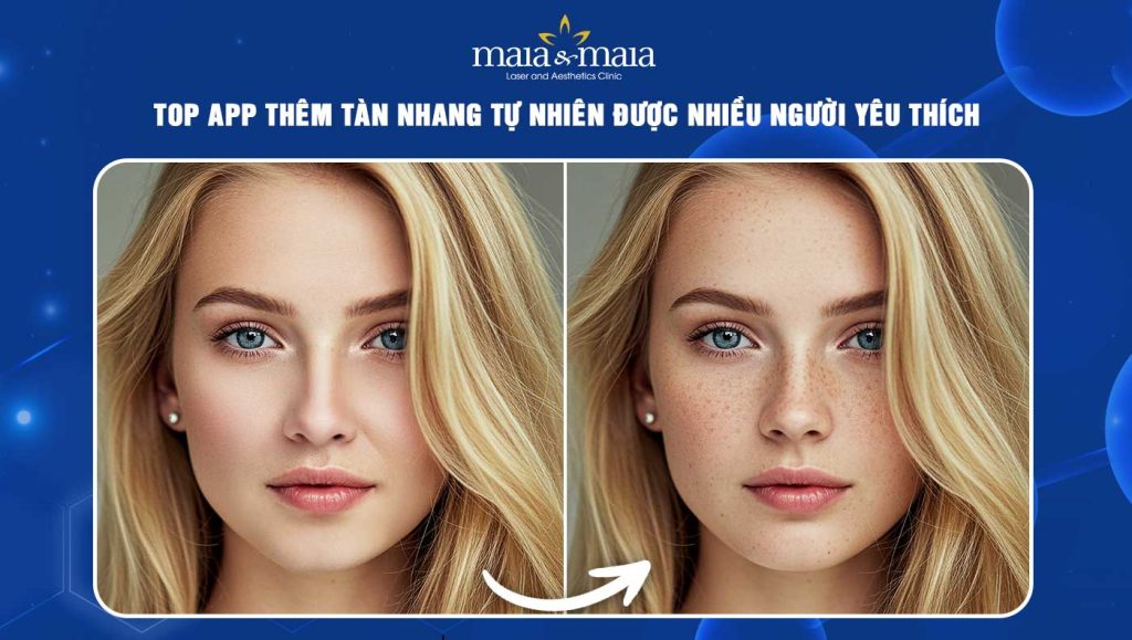 Top app thêm tàn nhang tự nhiên được nhiều người yêu thích 1 app thêm tàn nhang