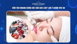 bắn tàn nhang kiêng hải sản bao lâu