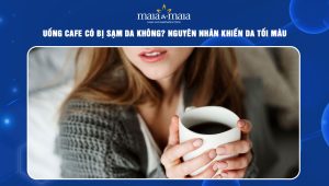 uống cafe có bị sạm da không