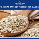 trị mụn ẩn bằng bột yến mạch