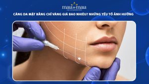 Căng da mặt bằng chỉ vàng giá bao nhiêu? Những yếu tố ảnh hưởng 105 căng da mặt bằng chỉ vàng giá bao nhiêu