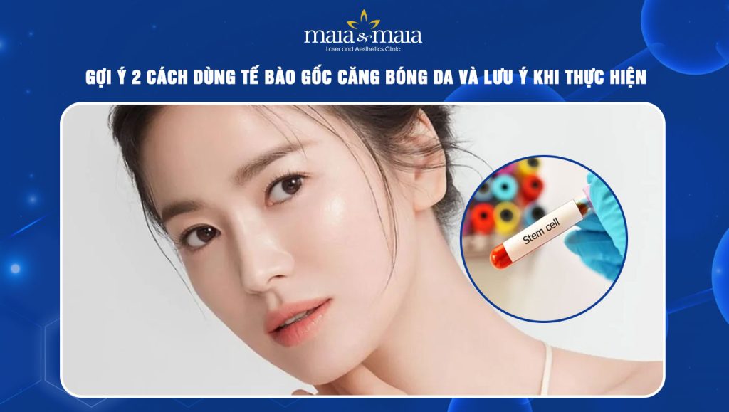 tế bào gốc căng bóng da