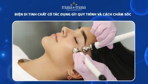 Điện di tinh chất có tác dụng gì? Quy trình và cách chăm sóc sau thực hiện 32 điện di tinh chất