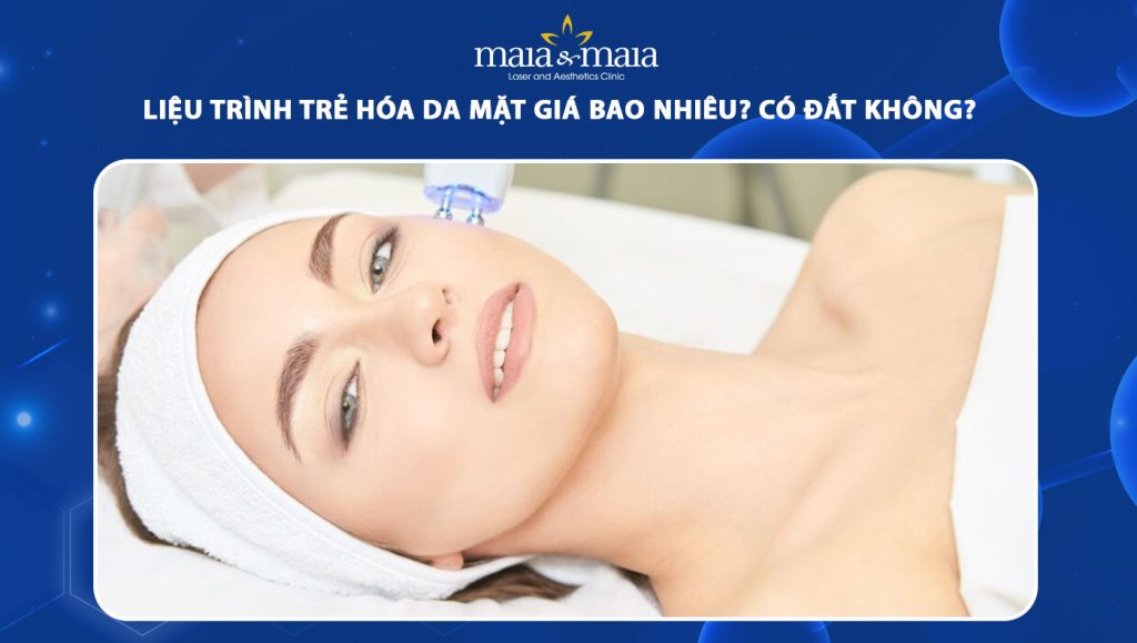 liệu trình trẻ hóa da mặt giá bao nhiêu