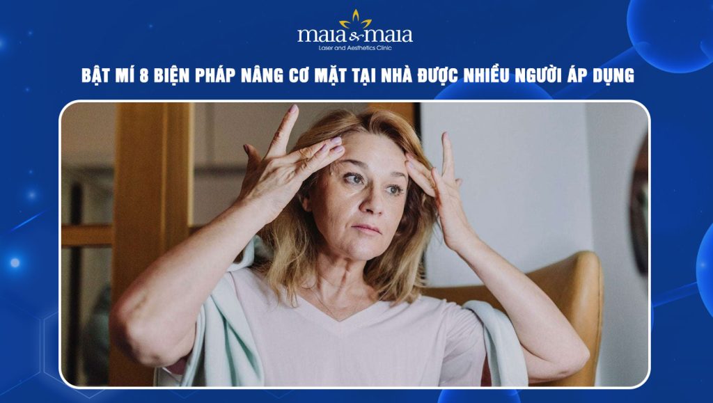 Nâng cơ mặt tại nhà