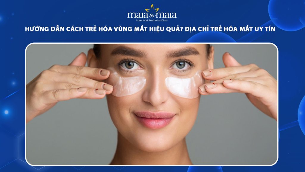 trẻ hóa vùng mắt