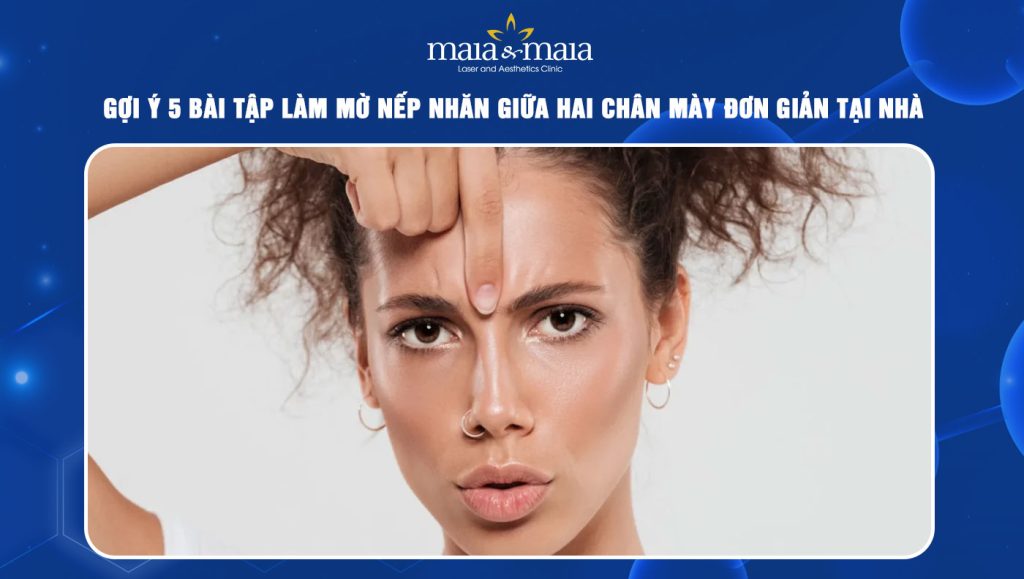 bài tập làm mờ nếp nhăn giữa hai chân mày