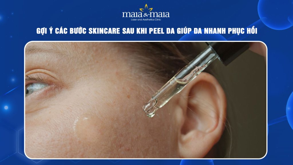 Các bước skincare sau khi peel da