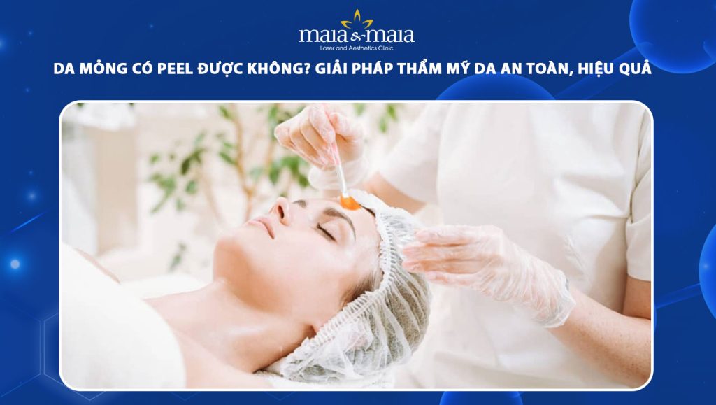 da mỏng có peel được không