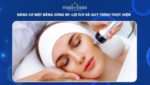 Nâng cơ mặt bằng sóng RF: Lợi ích và quy trình thực hiện  56 nâng cơ mặt bằng sóng RF