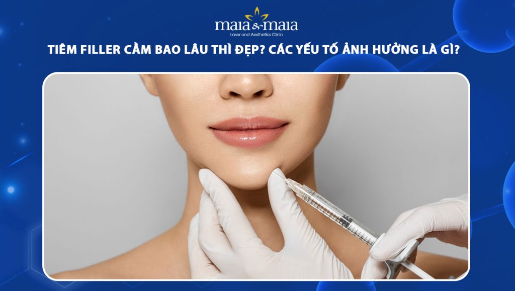 tiêm filler cằm bao lâu thì đẹp