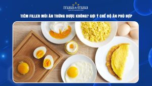 Tiêm filler mũi ăn trứng được không? Gợi ý chế độ ăn phù hợp 30 tiêm filler mũi ăn trứng được không