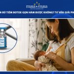 đang cho con bú tiêm botox gọn hàm được không
