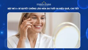 Bật mí 5+ bí quyết chống lão hóa da tuổi 30 hiệu quả, chi tiết nhất! 55 lão hóa da tuổi 30