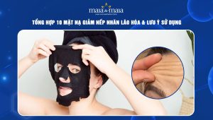 Tổng hợp 10 mặt nạ giảm nếp nhăn lão hóa & lưu ý sử dụng  70 mặt nạ giảm nếp nhăn
