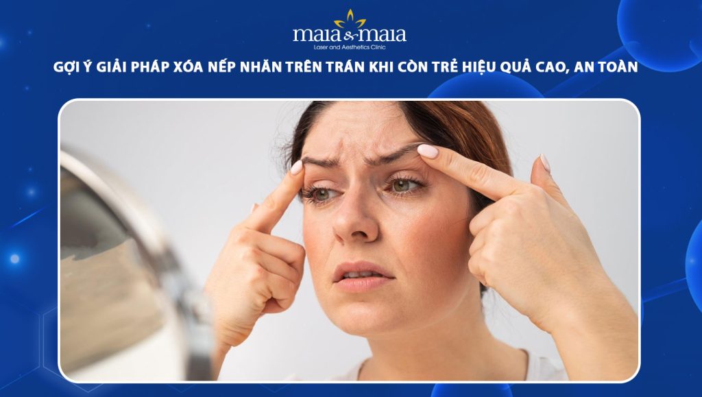 nếp nhăn trên trán khi còn trẻ