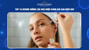 TOP 10 serum chống lão hóa được đánh giá cao hiện nay 100 Serum chống lão hóa