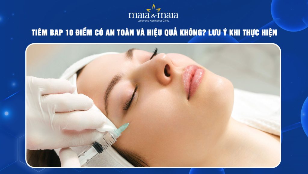 tiêm BAP 10 điểm