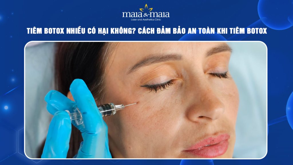tiêm botox nhiều có hại không