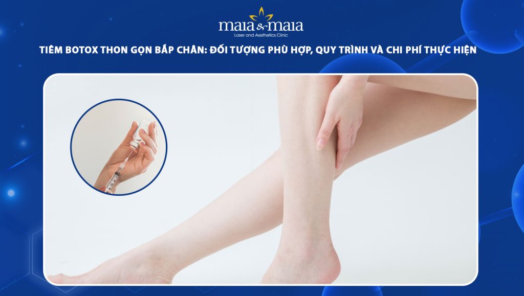tiêm botox thon gọn bắp chân