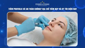 Tiêm Profhilo có an toàn không? Địa chỉ tiêm đẹp và uy tín hiện nay 81 Tiêm Profhilo