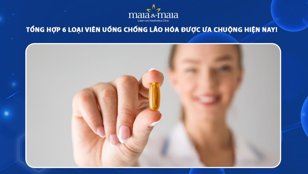 viên uống chống lão hóa