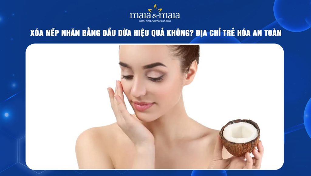 Xóa nếp nhăn bằng dầu dừa