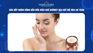 Xóa nếp nhăn bằng dầu dừa hiệu quả không? Địa chỉ trẻ hóa an toàn 74 Xóa nếp nhăn bằng dầu dừa