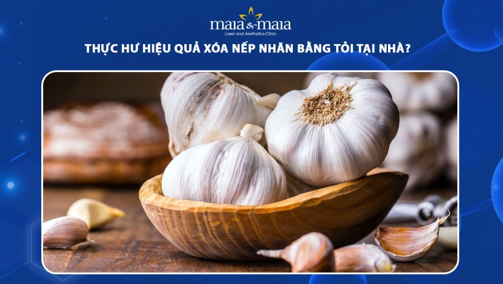 xóa nếp nhăn bằng tỏi