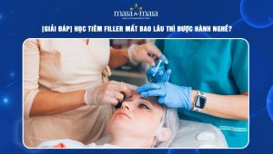 Học tiêm filler mất bao lâu