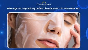 Tổng hợp các loại mặt nạ chống lão hóa được yêu thích hiện nay 77 mặt nạ chống lão hóa