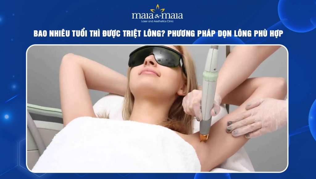 bao nhiêu tuổi thì được triệt lông