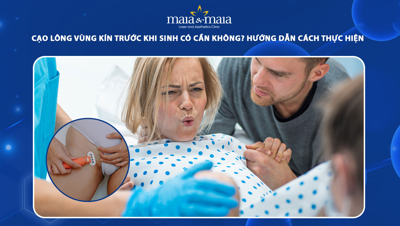 cạo lông vùng kín trước khi sinh