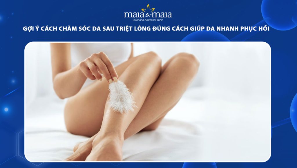 chăm sóc da sau triệt lông