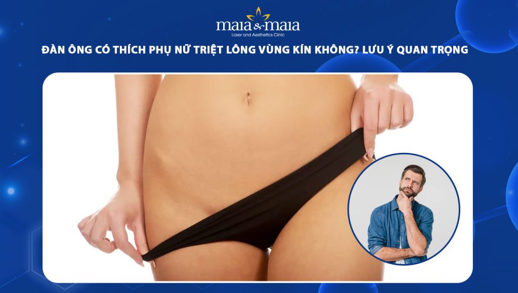 đàn ông có thích phụ nữ triệt lông vùng kín