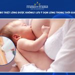 đang cho con bú triệt lông được không