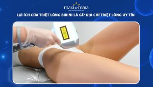 Lợi ích của triệt lông bikini là gì? Địa chỉ triệt lông uy tín 90 lợi ích của triệt lông bikini