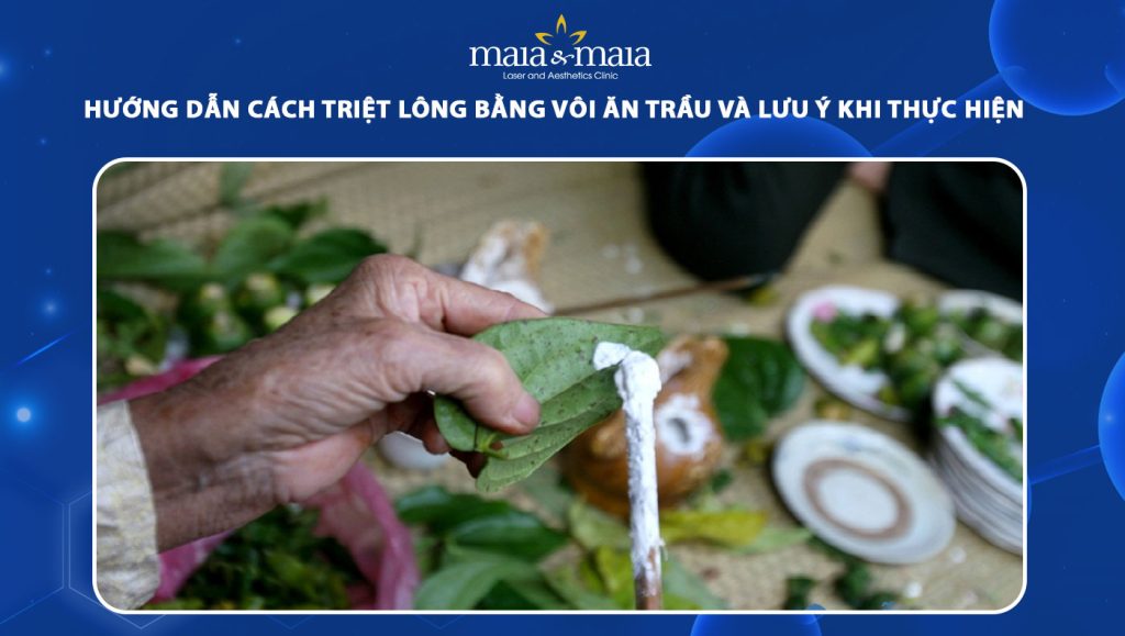 triệt lông bằng vôi ăn trầu