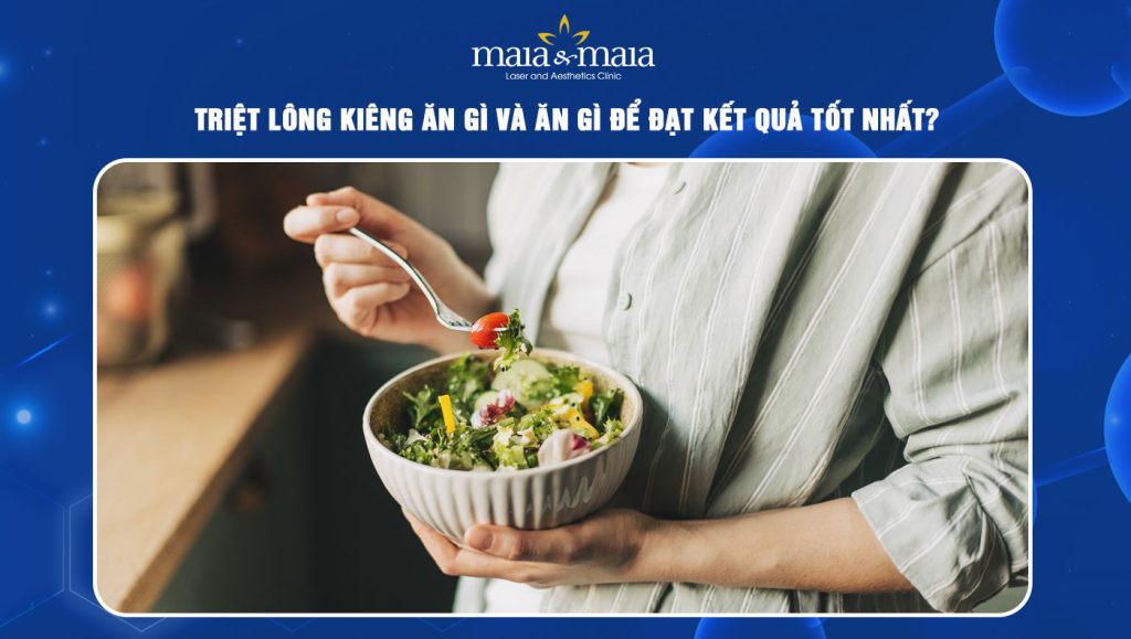 triệt lông kiêng ăn gì