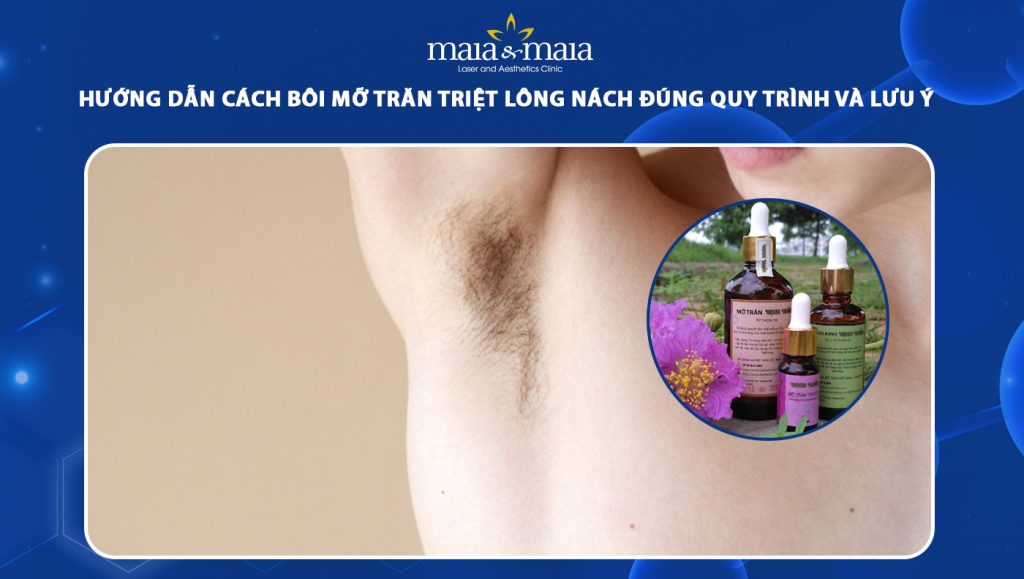 cách bôi mỡ trăn triệt lông nách