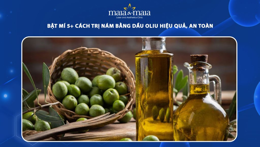 cách trị nám bằng dầu oliu