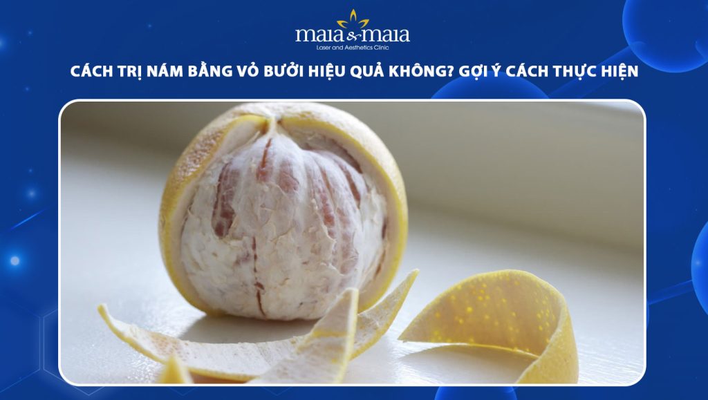 cách trị nám bằng vỏ bưởi