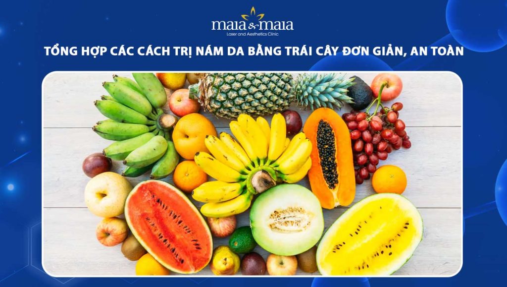 cách trị nám da bằng trái cây