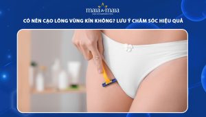 Có nên cạo lông vùng kín không? Lưu ý chăm sóc hiệu quả 42 cạo lông vùng kín