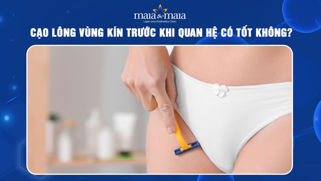 Cạo lông vùng kín trước khi quan hệ có tốt không? Hướng dẫn cách cạo lông an toàn trước khi quan hệ 1 cạo lông vùng kín trước khi quan hệ