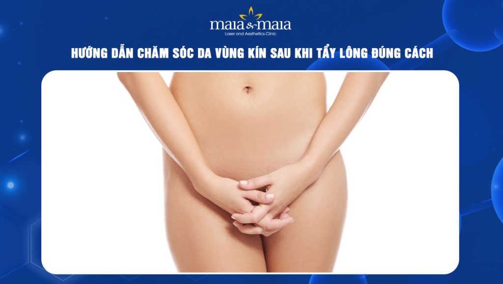 chăm sóc da vùng kín sau khi tẩy lông