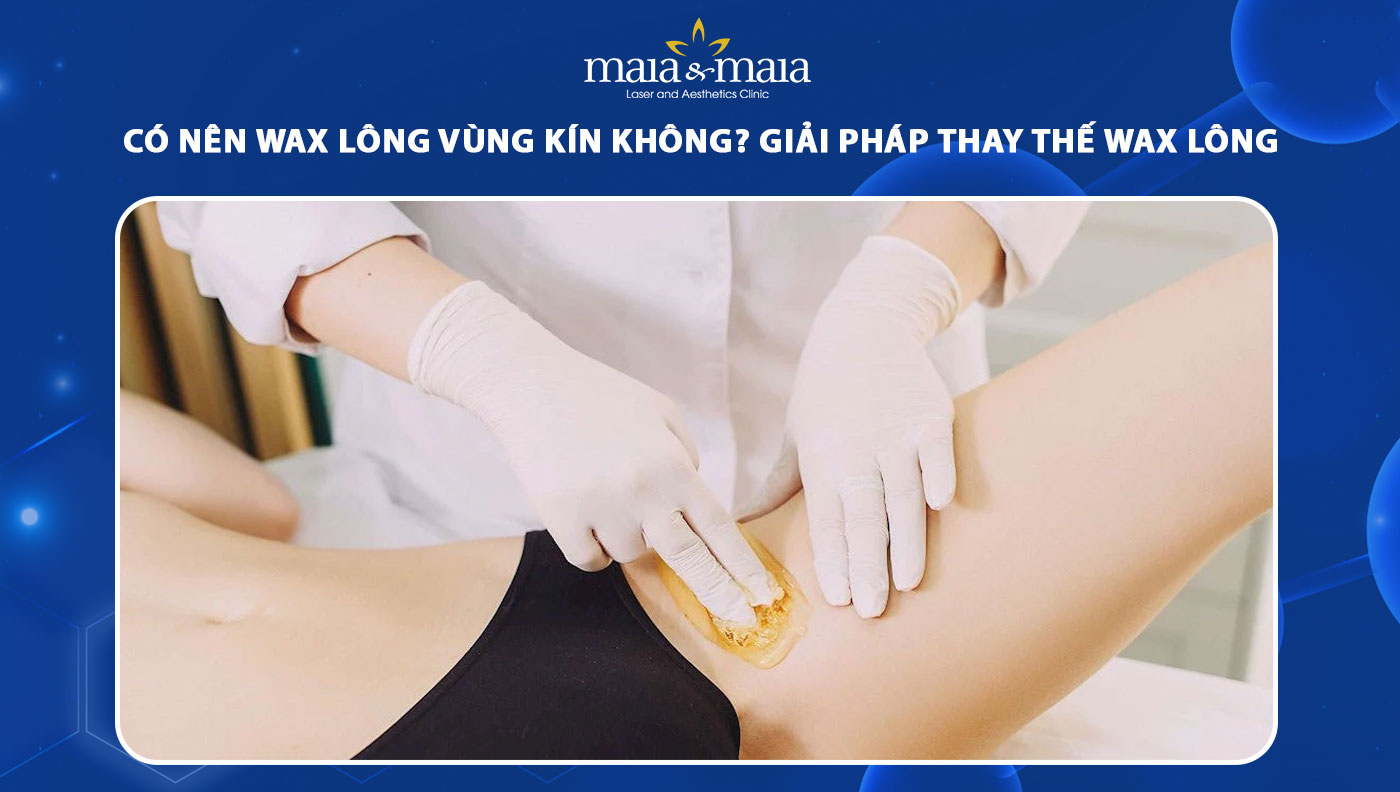 có nên wax lông vùng kín