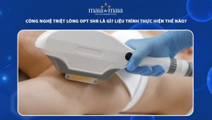 Công nghệ triệt lông OPT SHR là gì? Liệu trình thực hiện thế nào? 30 công nghệ triệt lông opt shr